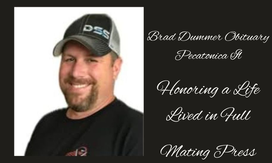 Brad Dummer Obituary Pecatonica IL: A Tribute to His Life and Legacy